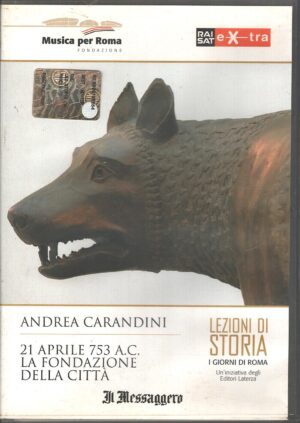 21 Aprile 753 A.C. La fondazione della città - DVD Lezioni di Storia vol. 1 - Versione da edicola - DVD in Italiano