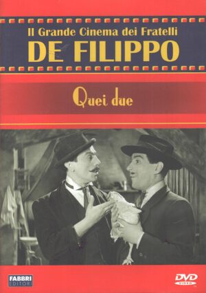 Quei due - DVD Il Grande Cinema dei Fratelli De Filippo – Versione da edicola – DVD in Italiano