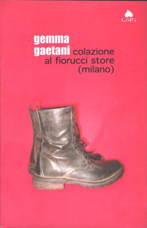 Colazione al Fiorucci store (Milano) di Gaetani, Gemma ed. Fazi