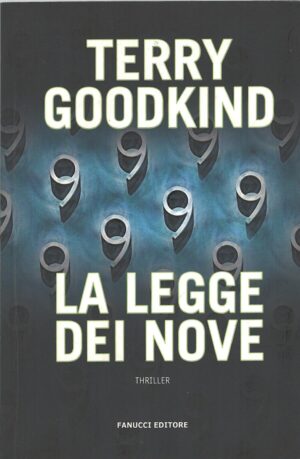 La legge dei nove di Goodkind, Terry ed. Fanucci