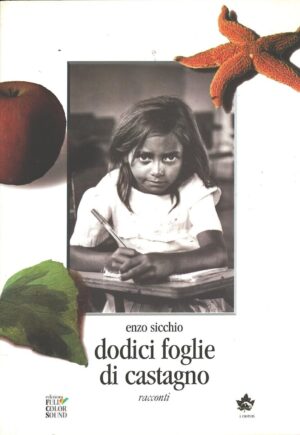 Dodici foglie di castagno di Sicchio, Enzo ed. Full Color Sound