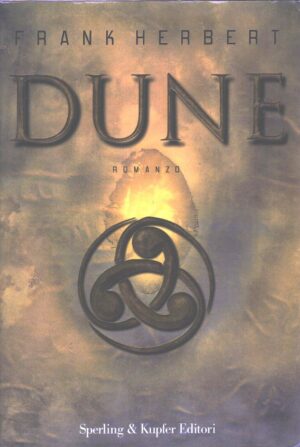 Dune di Herbert, Frank ed. Sperling & Kupfer (Prima edizione 1999)