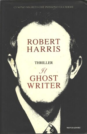 Il ghostwriter di Harris, Robert ed. Mondadori