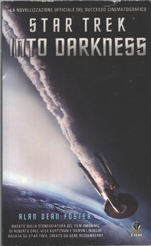 Star Trek Into Darkness di Foster, Alan Dean ed. Ultimo Avamposto