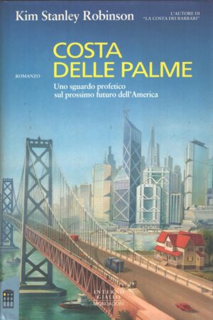 Costa delle palme di Robinson, Kim Stanley ed. Mondadori - Interno Giallo (Prima edizione 1994)