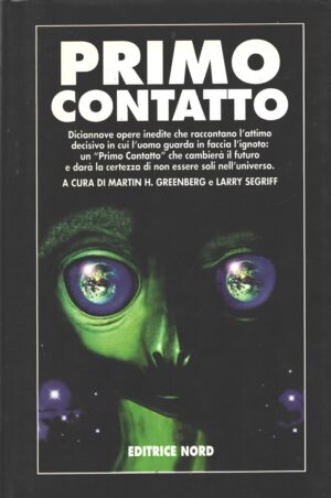 Primo contatto a cura di Greenberg e Segriff ed. Nord (1998)