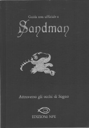 Guida non ufficiale a Sandman di Rastelli, Simone ed. NPE