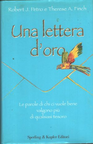 Una lettera d'oro di Petro e Finch ed. Sperling & Kupfer