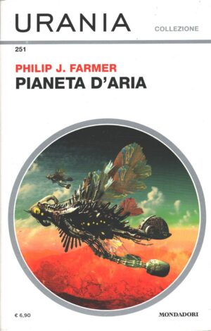 Pianeta d'aria di Philip J. Farmer - Urania n. 251 (Collezione) ed. Mondadori