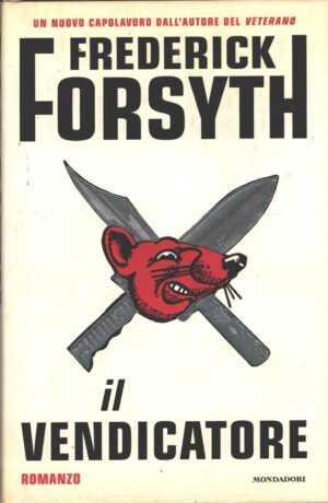 Il vendicatore di Frederick Forsyth ed. Mondadori