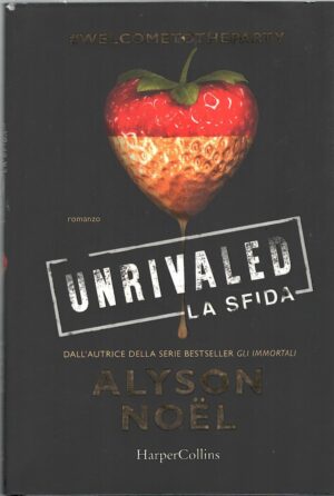 Unrivaled - La sfida di Noel, Alyson ed. HarperCollins