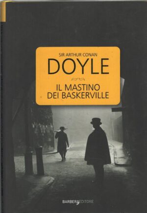 Il mastino dei Baskerville di Doyle, Arthur Conan ed. Barbera