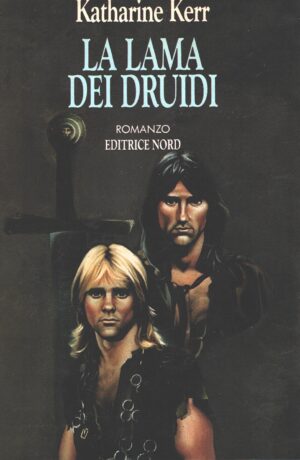 La lama dei Druidi di Katharine Kerr - Fantacollana n. 98 ed. Nord