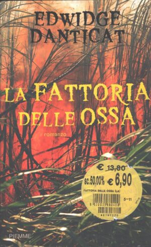 La fattoria delle ossa di Danticat, Edwidge ed. Piemme