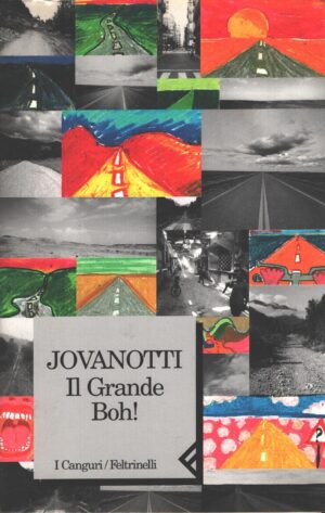 Il grande Boh! di Jovanotti ed. Feltrinelli