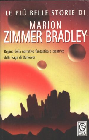 Le più belle storie di Zimmer Bradley, Marion ed. TEA (1993)