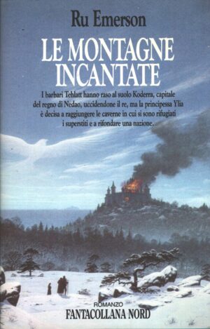 Le montagne incantate Ru Emerson - Fantacollana n. 95 ed. Nord