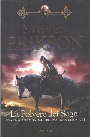La polvere dei sogni - Malazan dei Caduti (vol. 9) di Erikson, Steven ed. Armenia