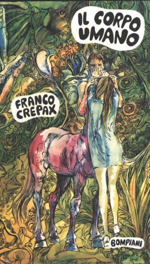 Il corpo umano di Franco Crepax ed. Bompiani