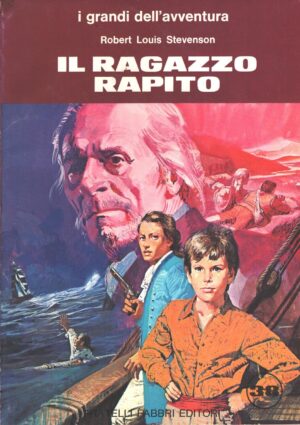 Il ragazzo rapito di Stevenson - I Grandi dell'Avventura n. 38 ed. Fabbri