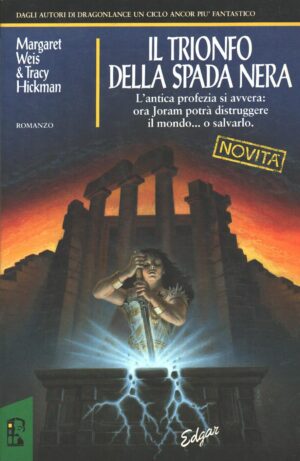 Il trionfo della spada nera di M. Weis e T. Hickman ed. Interno Giallo