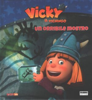 Un orribile mostro - Vicky il vichingo di AA.VV. ed. Fabbri