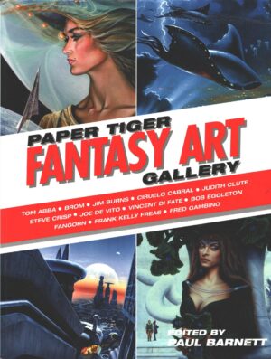 The Fantasy Art Gallery a cura di Paul Barnett - Libro in Inglese ed. Paper Tiger