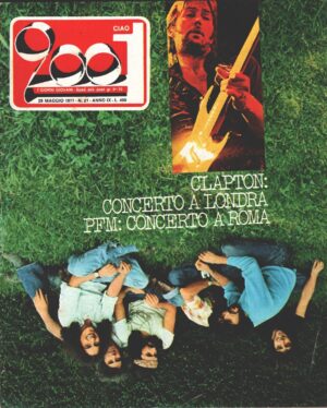 Rivista Ciao 2001 n. 21 del 29 Maggio 1977 - In Copertina PFM e Eric Clapton