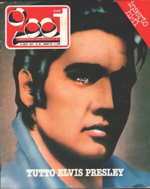 Rivista Ciao 2001 n. 36 del 11 Settembre 1977 - In Copertina Elvis Presley