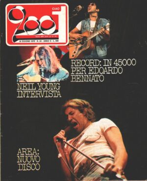 Rivista Ciao 2001 n. 24 del 18 Giugno 1978 - In Copertina Area, Edoardo Bennato, Neil Young
