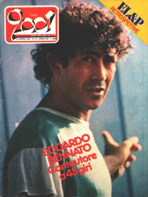 Rivista Ciao 2001 n. 15 del 12 Aprile 1981 - In Copertina Edoardo Bennato