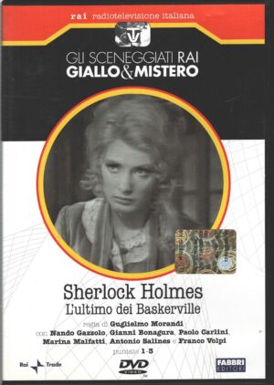Sherlock Holmes L'ultimo dei Baskerville - Miniserie Completa DVD RAI (Episodi 1-3) Sceneggiati Rai Giallo & Mistero - Versione da edicola - DVD in Italiano