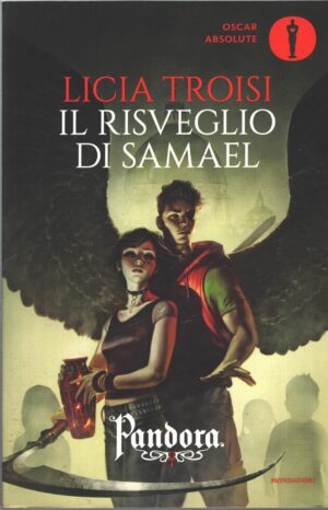 Il risveglio di Samael - Pandora (vol. 2) di Troisi, Licia ed. Mondadori