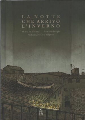 La notte che arrivò l'inverno di Frongia, Francesco (Libro + CD Audio) ed. Kleiner Flug