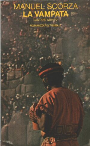 La vampata di Scorza, Manuel ed. Feltrinelli