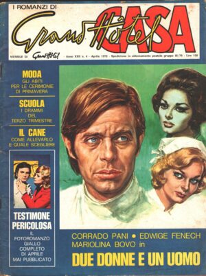 I romanzi di Grand Hotel Casa n. 4 - Aprile 1972 - Fotoromanzo Edwige Fench, Corrado Pani ed. Universo