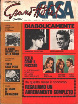 I romanzi di Grand Hotel Casa n. 8 - Agosto 1972 - Fotoromanzo Annabella Incontrera ed. Universo