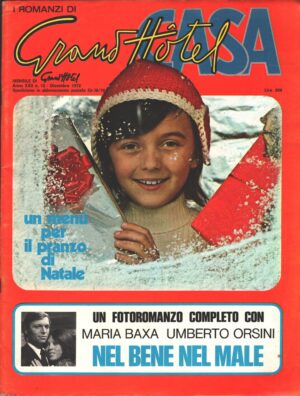 I romanzi di Grand Hotel Casa n. 12 - Dicembre 1972 - Fotoromanzo Umberto Orsini ed. Universo