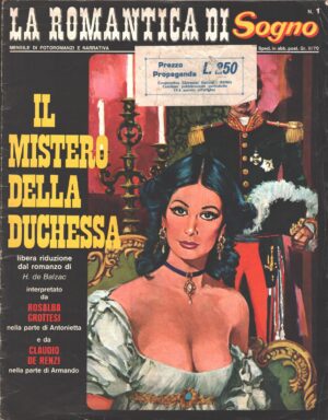 La Romantica di Sogno n. 1 del 15 Novembre 1971 - Fotoromanzo Rosalba Grotteschi ed. Rizzoli