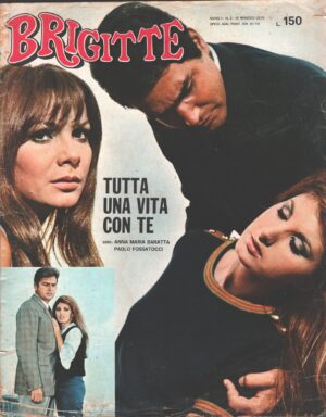 Brigitte n. 2 - 15 Maggio 1970 - Fotoromanzo Anna Maria Barata ed. M.R.
