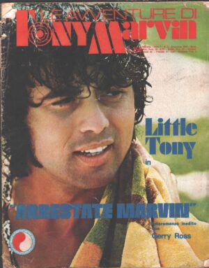 Le Avventure di Tony Marvin n. 3 - Dicembre 1972 - Fotoromanzo Little Tony ed. Selep