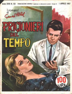I Romanzi di Grand Hotel n. 131 del 1 Aprile 1967 - Fotoromanzo Ilaria Occhini ed. Universo