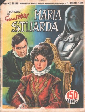 I Romanzi di Grand Hotel n. 159 del 1 Agosto 1969 - Fotoromanzo Eleonora Rossi Drago ed. Universo
