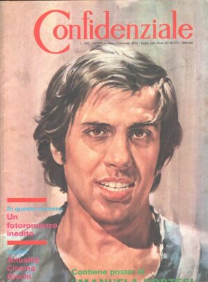 Confidenziale n. 1 - Febbraio 1974 - Fotoromanzo con Poster - In copertina Adriano Celentano ed. Messaggerie Romane