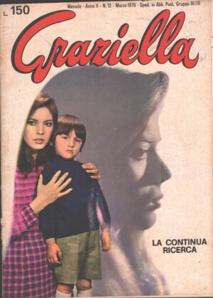 Graziella n. 12 - Marzo 1970 - Fotoromanzo Ella Gaby ed. S.E.F. Società Editrice Fotoromanzi