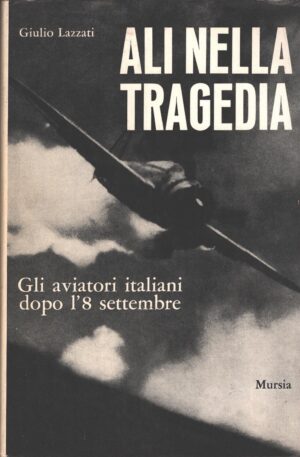 Ali nella tragedia di Giulio Lazzati ed. Mursia