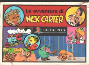 Album figurine Le avventure di Nick Carter - NON COMPLETO!!! ed. Panini (120 presenti su 210)