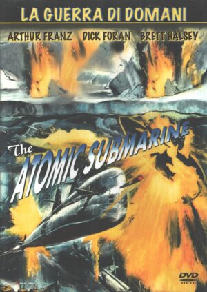 The Atomic Submarine (La Guerra di Domani) - DVD in Italiano