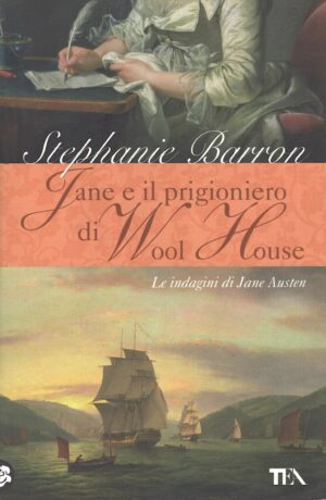 Jane e il prigioniero di Wool House di Barron Stephanie ed. TEA