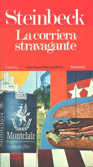 La corriera stravagante di John Steinbeck ed. Bompiani